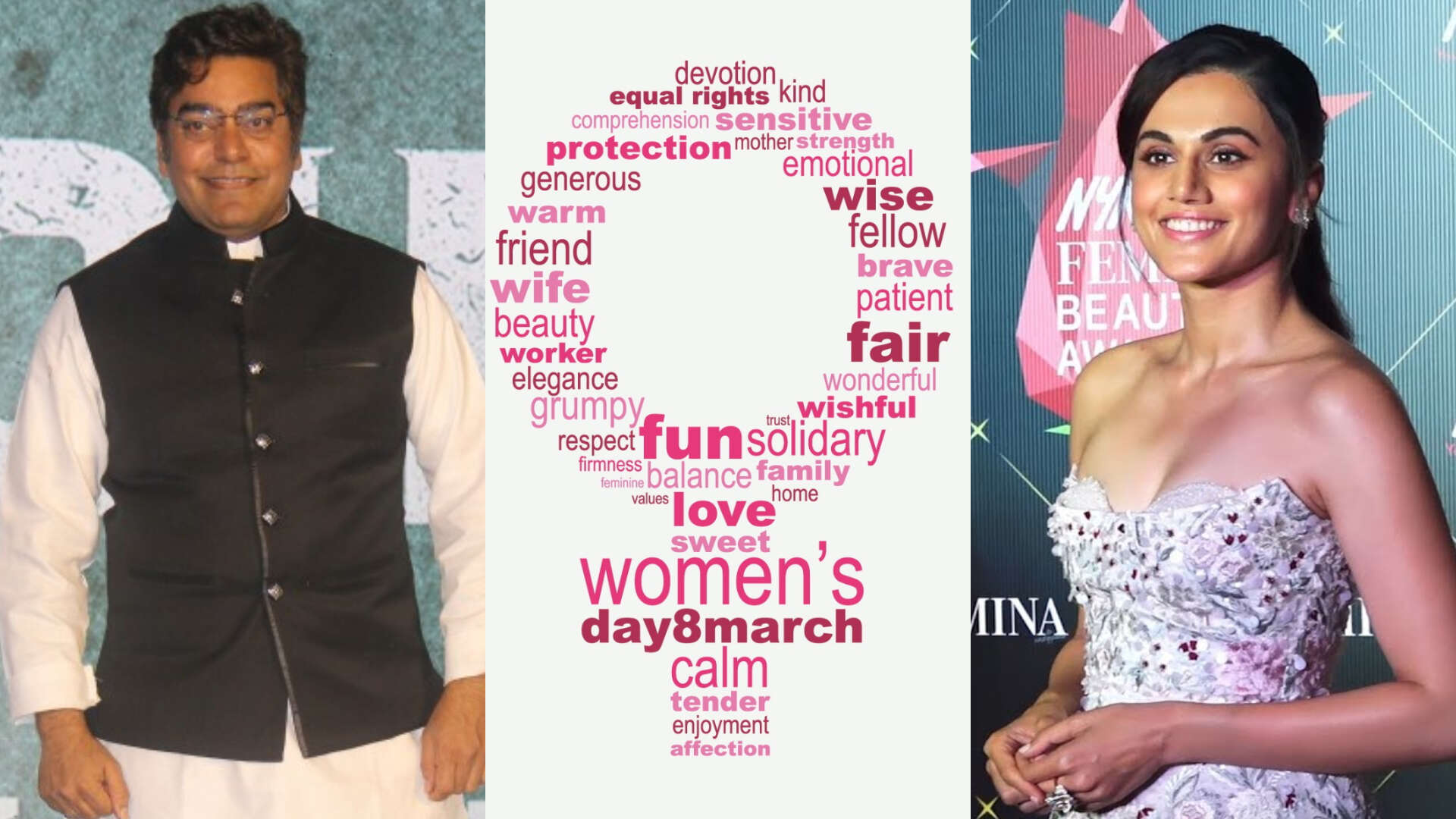 Women's Day 2019 | Taapsee Pannu, Ashutosh Rana and others on the importance of celebrating women